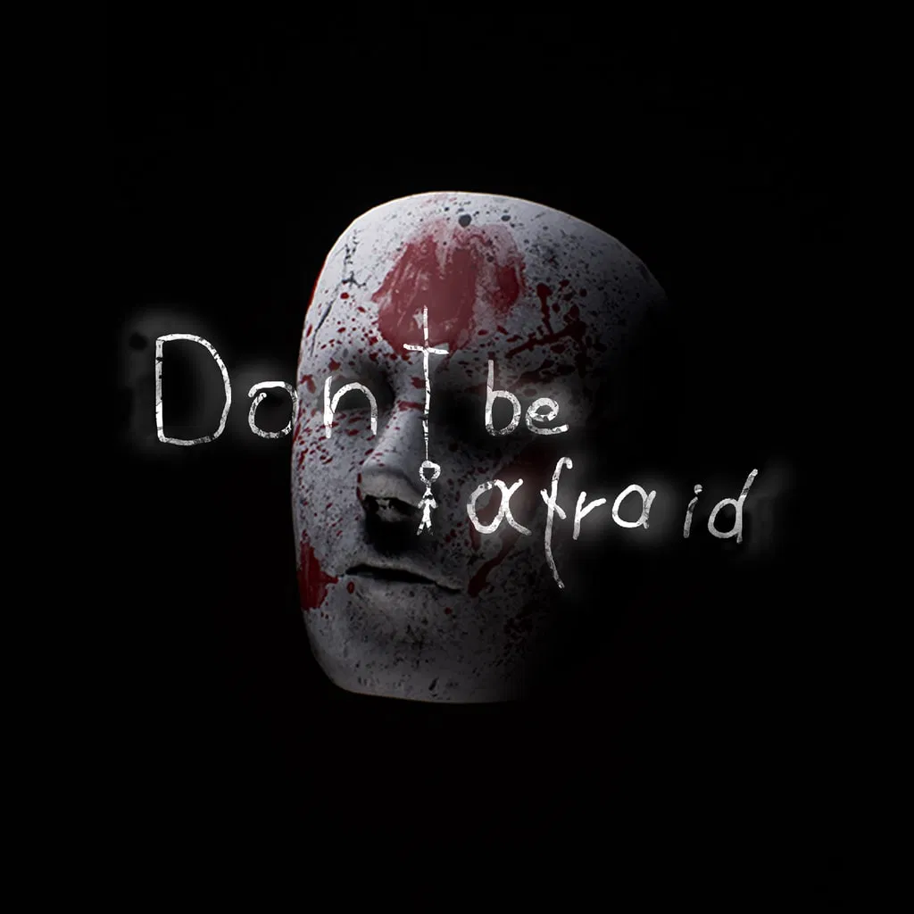 Don't Be Afraid — скриншот